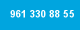 961 330 88 55